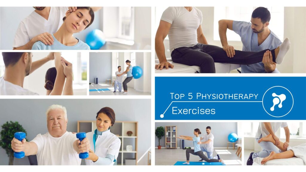 Top 5 physiotherapy exercises